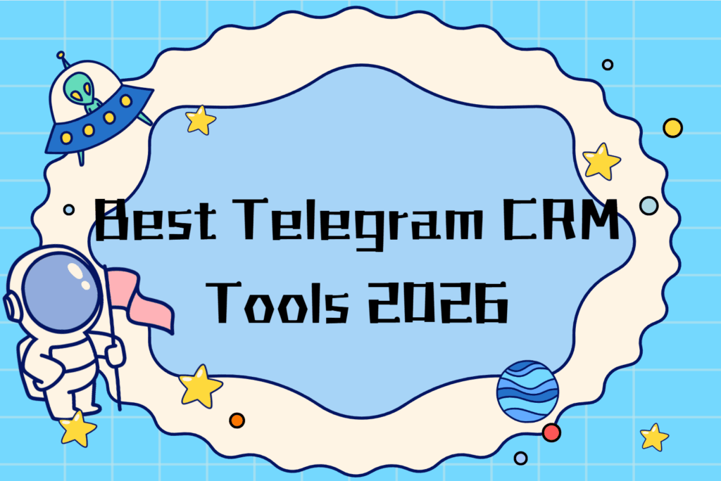 Best Telegram CRM Tools 2026