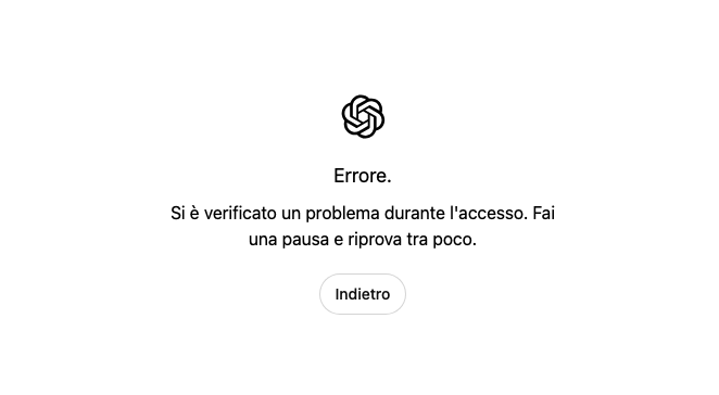 ChatGPT "Si è verificato un problema durante l'accesso. Fai una pausa e riprova tra poco"