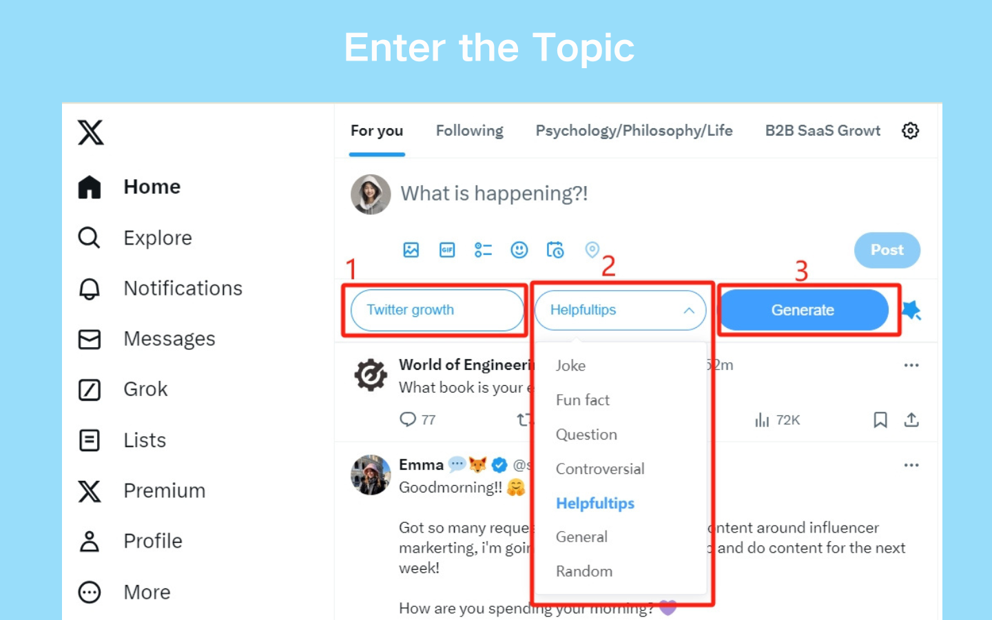  Step 2:   Input the Desired Topic, Choose Tone, and Tweet Type   