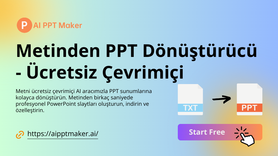 Metinden PPT Dönüştürücü - Ücretsiz Çevrimiçi - AI PPT Maker