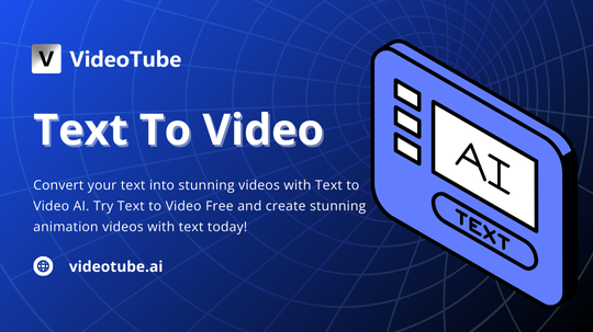 Text to Video AI Generator - VideoTube