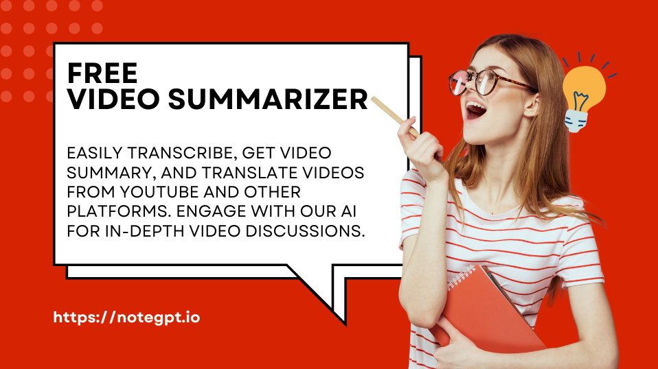 Free Video Summarizer - AI-Powered by NoteGPT