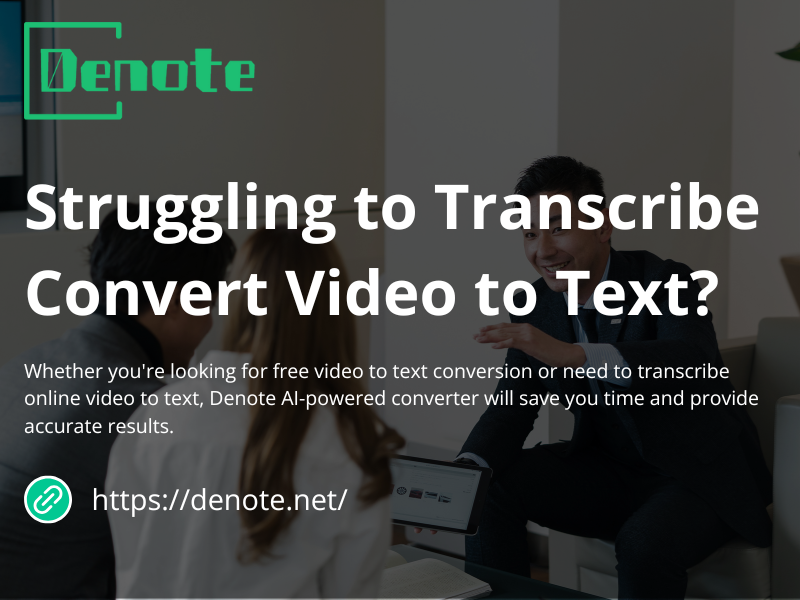 Video to Text – Free AI Video Transcription - Denote