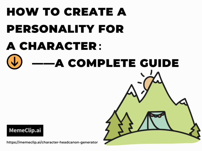 How to Create a Personality for a Character: A Full Guide