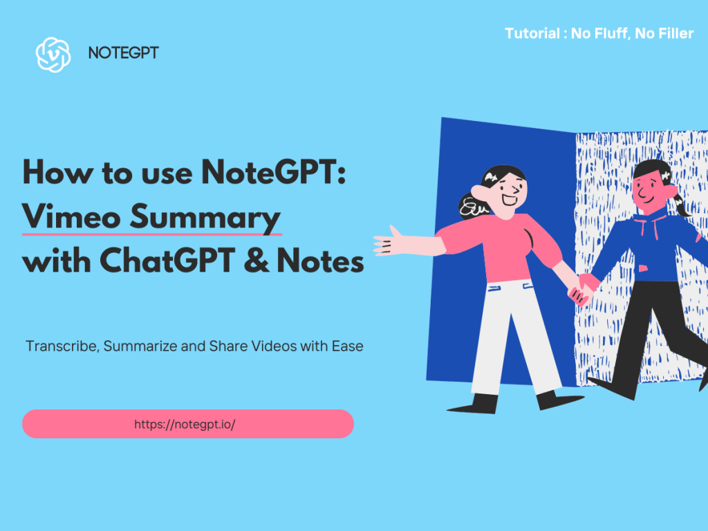 How To Use NoteGPT: Vimeo Summary With ChatGPT & Notes