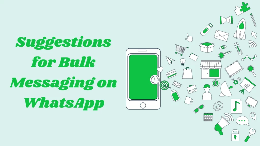 Suggestions for Bulk Messaging on WhatsApp from WADesk